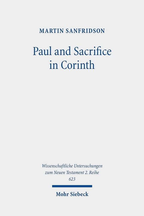 Paul and Sacrifice in Corinth -  Martin Sanfridson