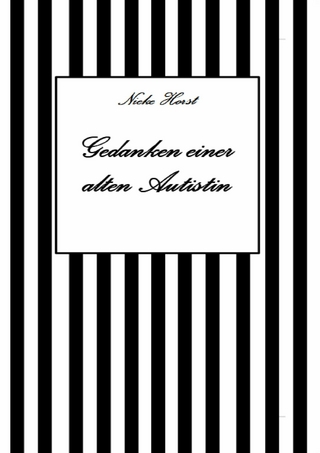 Gedanken einer alten Autist - Inklusion, PTBS, Trauma, Sucht, Alkoholsucht, Autismus, Asperger, hochfunktionaler Autismus, Mobbing, Ignoranz, Abwertung, Marginalisierung, Ausgrenzung, Hochsensibilität