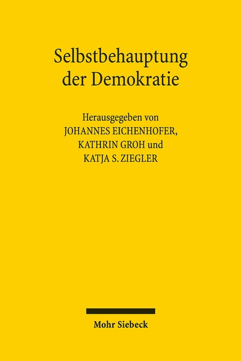 Selbstbehauptung der Demokratie - 