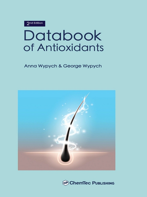 Databook of Antioxidants -  Anna Wypych,  George Wypych