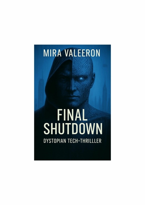 FINAL SHUTDOWN - Mira Valeeron