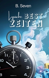 Lyrische Bestzeiten - B. Seven