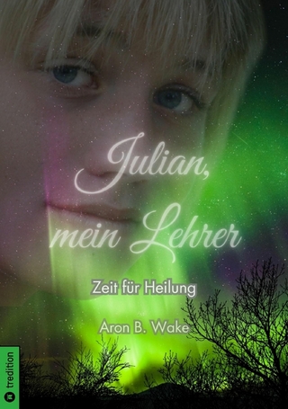 Julian, mein Lehrer