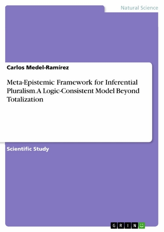 Meta-Epistemic Framework for Inferential Pluralism. A Logic-Consistent Model Beyond Totalization