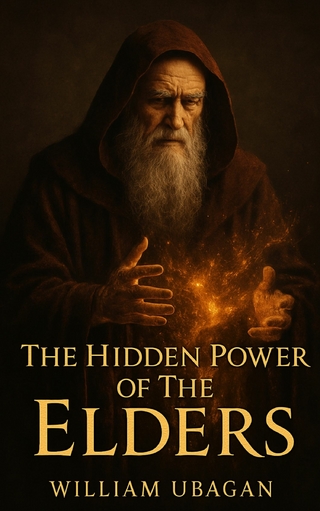 The Hidden Power of the Elders