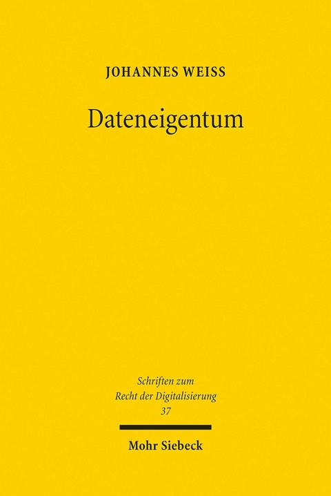 Dateneigentum -  Johannes Wei&szlig;