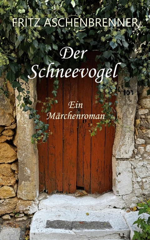 Der Schneevogel - Fritz Aschenbrenner