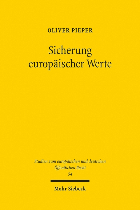 Sicherung europ&auml;ischer Werte -  Oliver Pieper