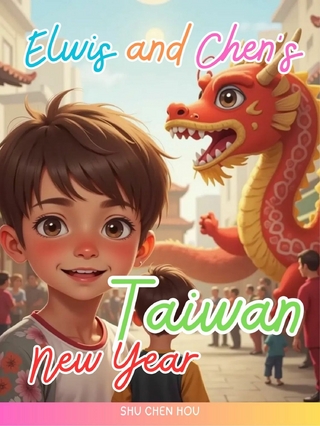 Elwis & Chen's Taiwan New Year