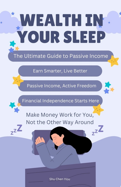 Wealth in Your Sleep -  Shu Chen Hou