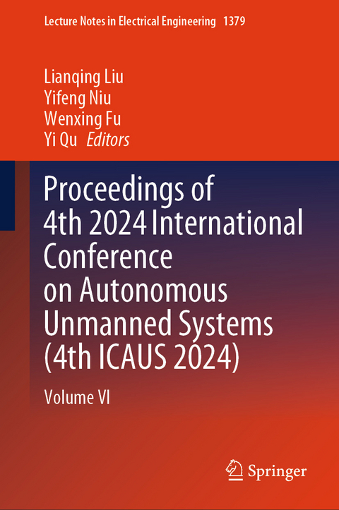 Proceedings of 4th 2024 International Conference on Autonomous Unmanned Systems (4th ICAUS 2024) - 