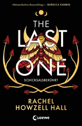 The Last One (Schicksalsber&uuml;hrt, Band 1) - Rachel Howzell Hall