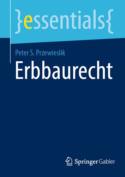 Erbbaurecht -  Peter S. Przewieslik