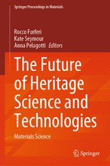 The Future of Heritage Science and Technologies - 