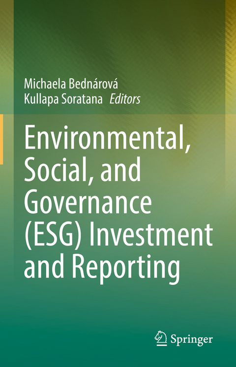 Environmental, Social, and Governance (ESG) Investment and Reporting - 