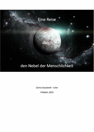 Eine Reise durch den Nebel der Menschlichkeit