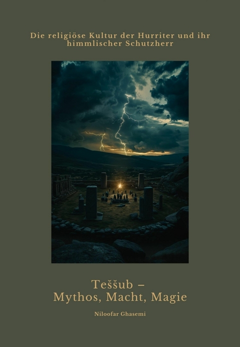 Te&scaron;&scaron;ub &ndash; Mythos, Macht, Magie - Niloofar Ghasemi