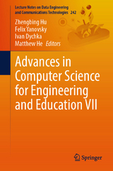 Advances in Computer Science for Engineering and Education VII - 