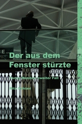 Der aus dem Fenster st&uuml;rzte - Rita Schiavi