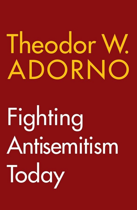Fighting Antisemitism Today - Theodor W. Adorno