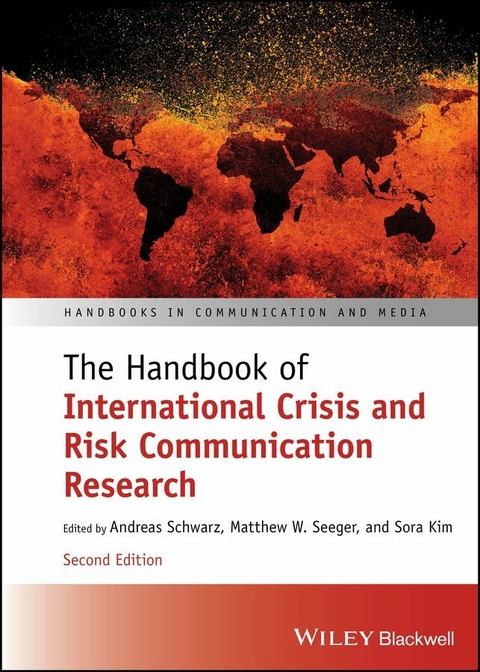 The Handbook of International Crisis and Risk Communication Research - 