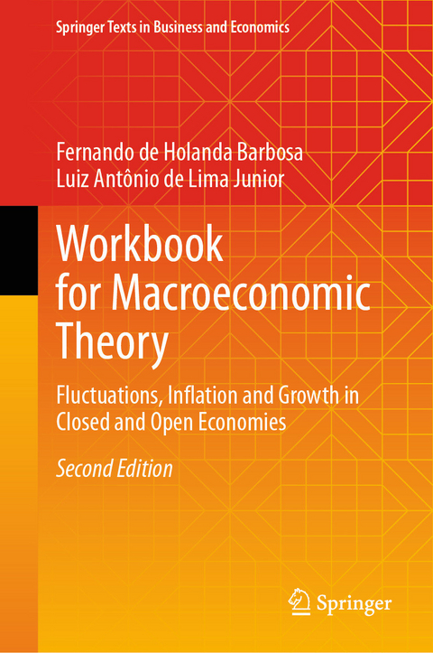 Workbook for Macroeconomic Theory -  Fernando de Holanda Barbosa,  Luiz Antônio de Lima Junior