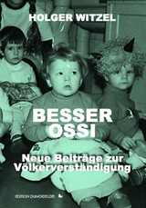Besser Ossi - Holger Witzel
