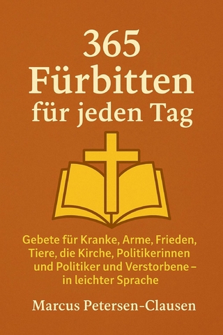365 Fürbitten für jeden Tag