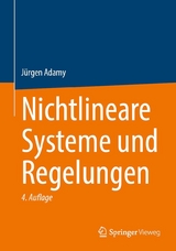 Nichtlineare Systeme und Regelungen - Jürgen Adamy