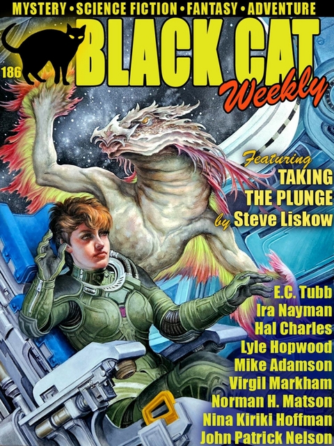 Black Cat Weekly #186 -  Steve Liskow,  Mike Adamson,  Nina Kiriki Hoffman,  Hal Charles,  John Patrick Nelson,  Ira Nayman,  LYLE