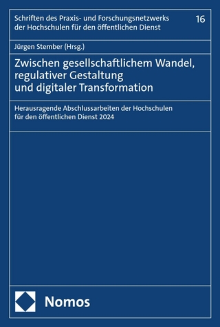 Zwischen gesellschaftlichem Wandel, regulativer Gestaltung und digitaler Transformation