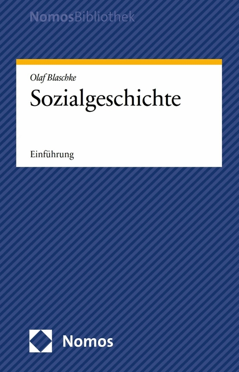Sozialgeschichte - Olaf Blaschke