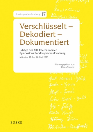 Verschlüsselt – Dekodiert – Dokumentiert