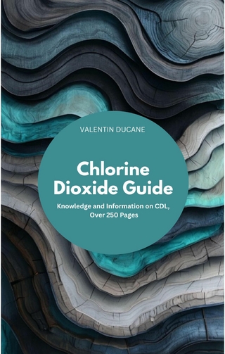 Chlorine Dioxide Guide Knowledge and Information on CDL, Over 200 Pages