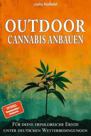 Outdoor Cannabis anbauen