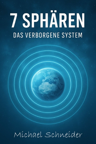 7 Sphären-Das verborgene System