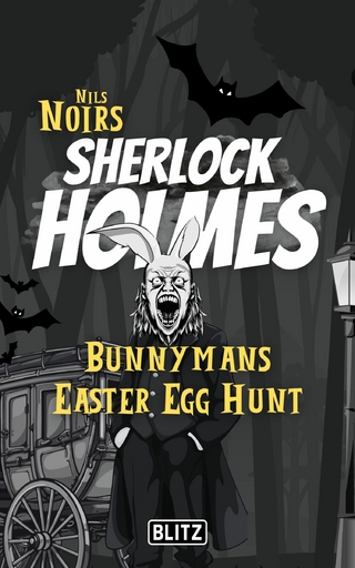 Bunnymans Easter Egg Hunt (Nils Noirs Sherlock Holmes 13)