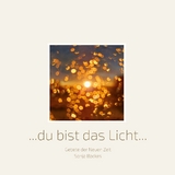 Du bist das Licht - Sonja Backes