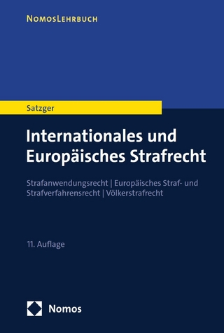 Internationales und Europäisches Strafrecht