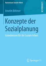 Konzepte der Sozialplanung - Anselm B&ouml;hmer