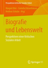 Biografie und Lebenswelt - 