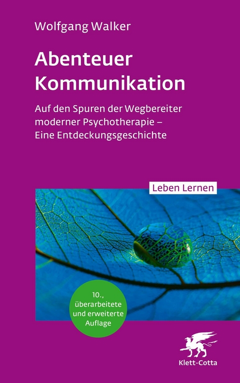 Abenteuer Kommunikation (Leben Lernen, Bd. 349) -  Wolfgang Walker