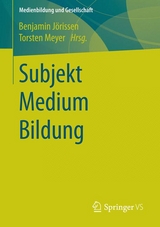 Subjekt  Medium  Bildung - 