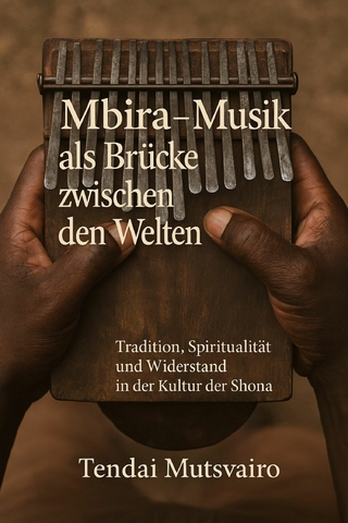 Mbira – Musik als Brücke zwischen den Welten