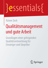 Qualit&auml;tsmanagement und gute Arbeit - Rainer Zech