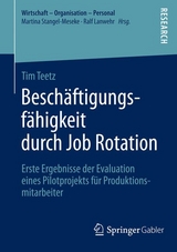 Besch&auml;ftigungsf&auml;higkeit durch Job Rotation - Tim Teetz