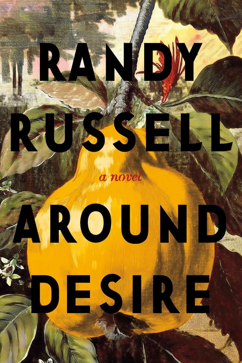 Around Desire -  Randy Russell
