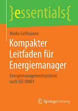 Kompakter Leitfaden f&uuml;r Energiemanager - Marko Geilhausen
