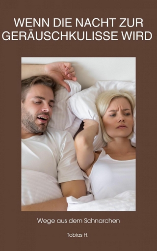 Wenn die Nacht zur Geräuschkulisse wird: Wege aus dem Schnarchen