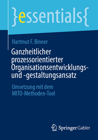 Ganzheitlicher prozessorientierter Organisationsentwicklungs- und -gestaltungsansatz